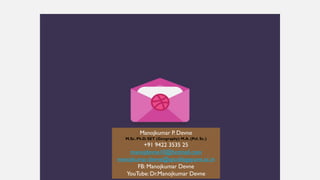 Manojkumar P. Devne
M.Sc. Ph.D. SET (Geography) M.A. (Pol. Sc.)
+91 9422 3535 25
manojdevne10@hotmail.com
manojkumar.devne@spcollegepune.ac.in
FB: Manojkumar Devne
YouTube: Dr.Manojkumar Devne
 