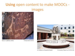 Using open content to make MOOCs -
images
 