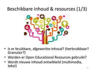 Gebruik je authoring tools:
oefeningen & media (2/3)
• Welke instrumenten gebruiken? (bv. Articulate)
• Welke interacties mogelijk? (bv. show cases, problem
based learning, gamification?)
38
 