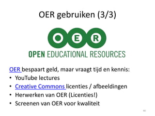 Video resources: studio + HR
Multimedia productie team
• Inhoudelijke expert(s)
• Training scenario expert (storyboard)
• Camera / opnames (acteurs?)
• Montage team
Opnamestudio en TIJD van alle actoren
media (1/2)
40
 