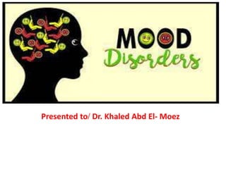 Presented to/ Dr. Khaled Abd El- Moez
 