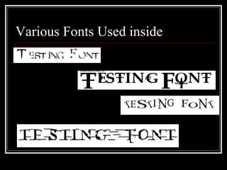Various Fonts Used inside 