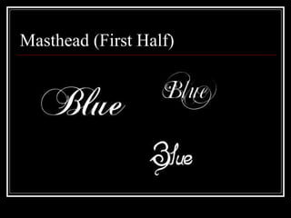 Masthead (First Half) 