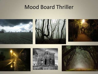 Mood Board Thriller

 