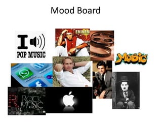 Mood Board

 