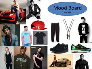 Mood Board
IMAGES
 