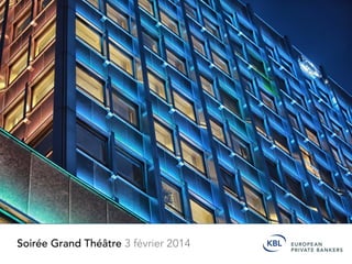 Soirée Grand Théâtre 3 février 2014

 
