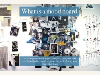What is a Mood Board Design - Presentation of Ideas and Style | PDF