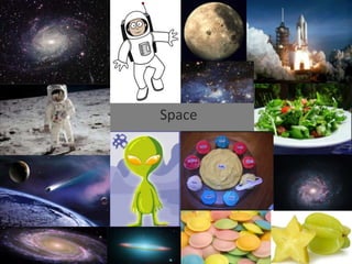 Space
 