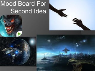 Mood Board For
Second Idea
 