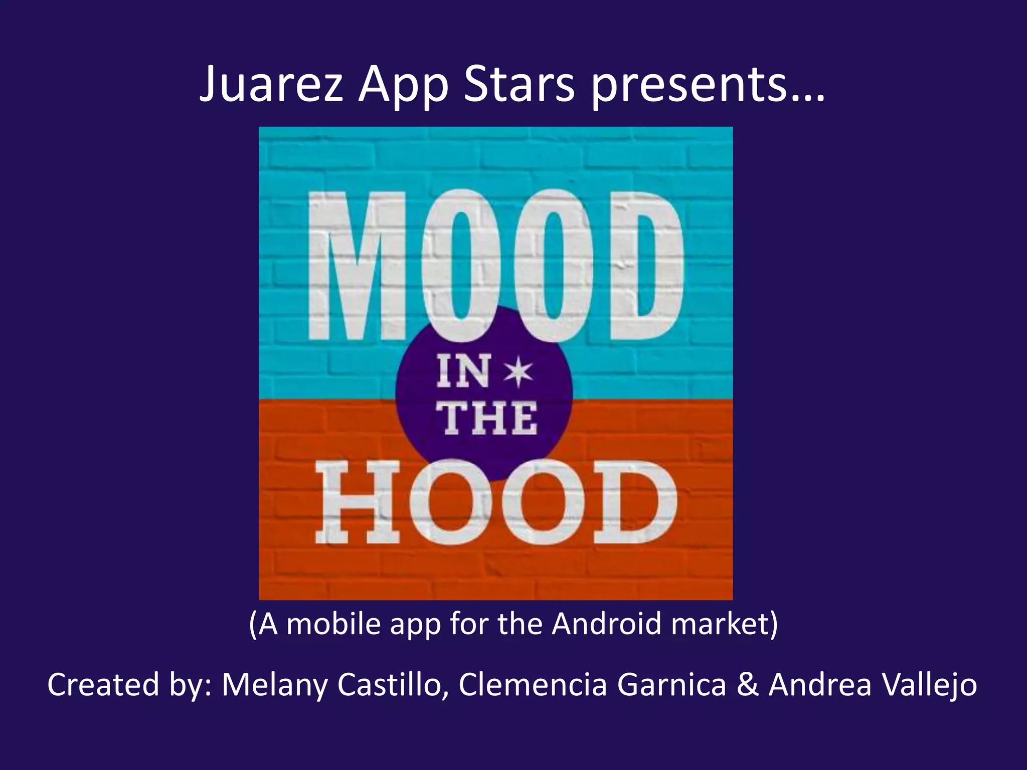 Mood In The Hood Deck PPT mood-in-the-hood-deck-ppt