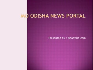 Presented by : Moodisha.com
 