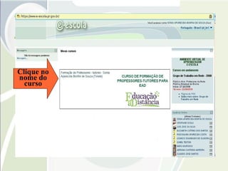 Clique no nome do curso 