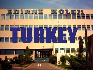 TURKEY  