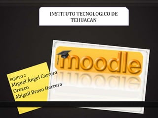 INSTITUTO TECNOLOGICO DE
        TEHUACAN
 