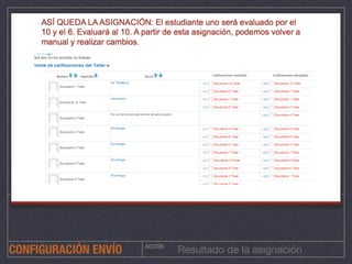 ACCIÓN
Resultado de la asignaciónCONFIGURACIÓN ENVÍO
 