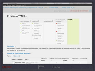 ACCIÓN
CierreCIERRE
 
