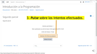 3. Pulse sobre los intentos efectuados.
 