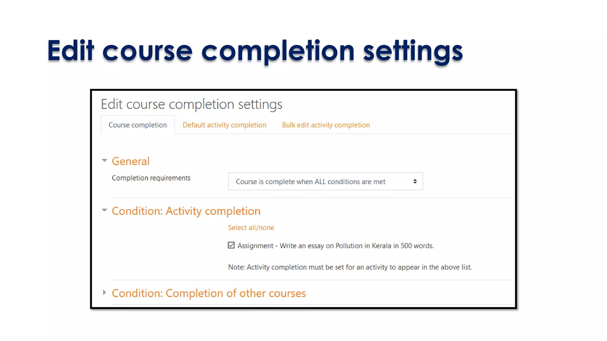 Edit course completion settings
 