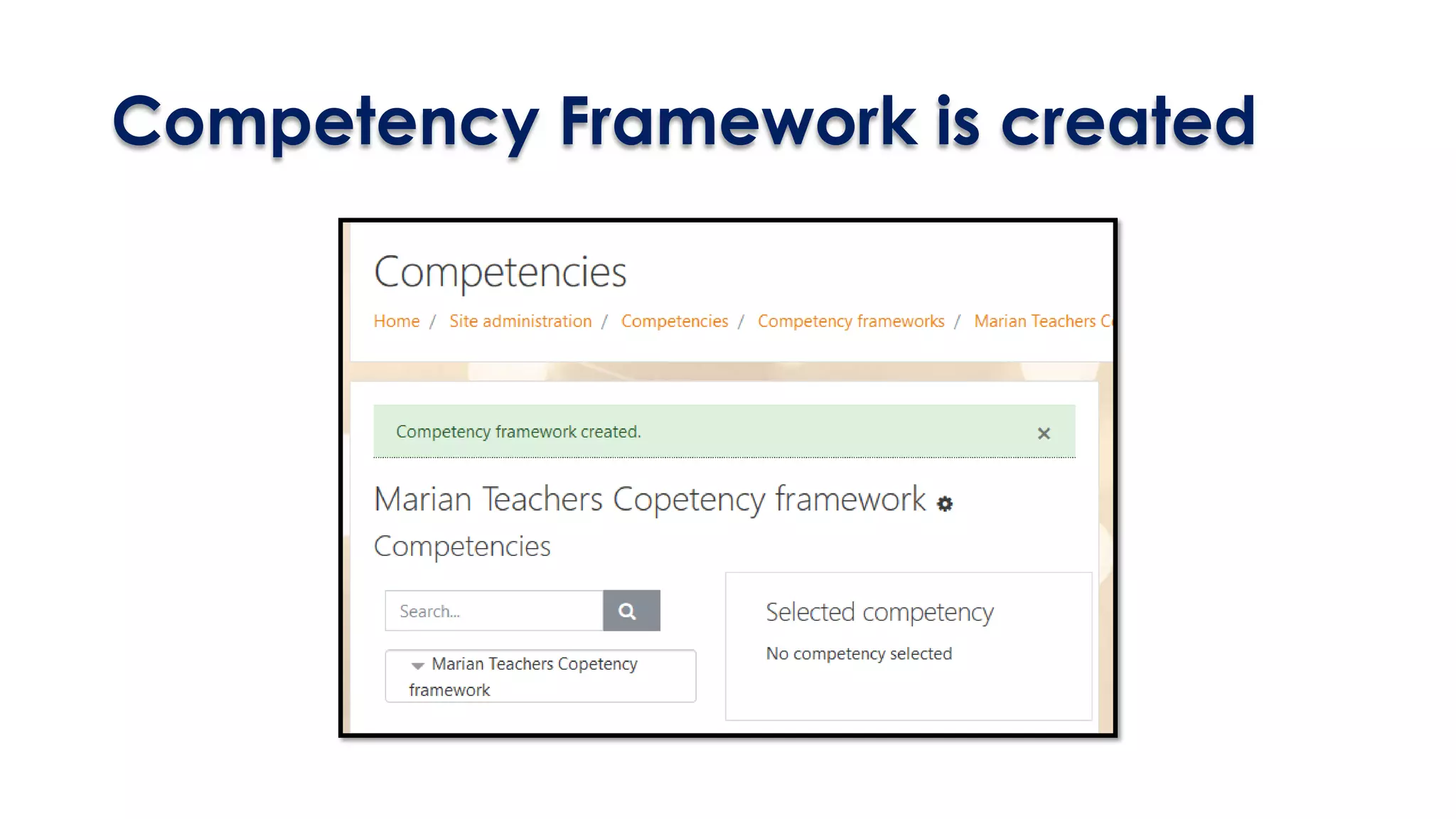 Competency Framework is created
 