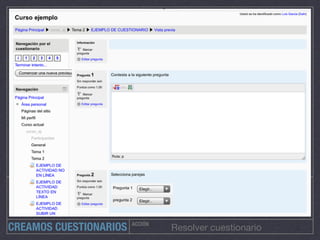 ACCIÓN
Resolver cuestionarioCREAMOS CUESTIONARIOS
 