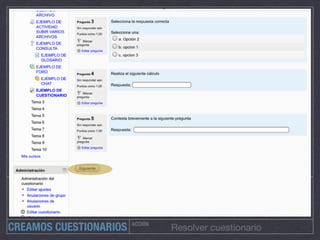 ACCIÓN
Resolver cuestionarioCREAMOS CUESTIONARIOS
 