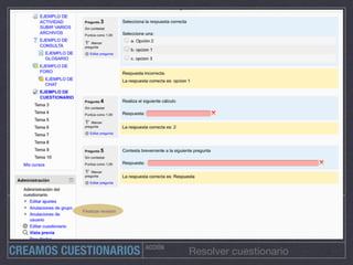 ACCIÓN
Resolver cuestionarioCREAMOS CUESTIONARIOS
 