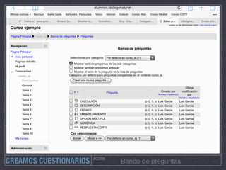ACCIÓN
Banco de preguntasCREAMOS CUESTIONARIOS
 