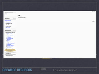 ACCIÓN
Edición de un libroCREAMOS RECURSOS
 