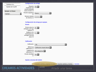 ACCIÓN
Añadir una tareaCREAMOS ACTIVIDADES
 