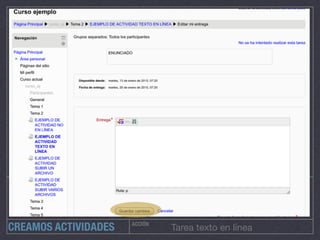 ACCIÓN
Tarea texto en líneaCREAMOS ACTIVIDADES
 