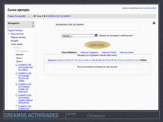 ACCIÓN
GlosarioCREAMOS ACTIVIDADES
 