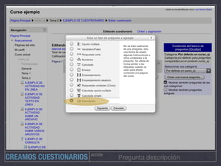 ACCIÓN
Pregunta descripciónCREAMOS CUESTIONARIOS
 