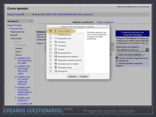 ACCIÓN
Pregunta opción múltipleCREAMOS CUESTIONARIOS
 