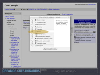 ACCIÓN
Pregunta ensayoCREAMOS CUESTIONARIOS
 