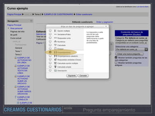 ACCIÓN
Pregunta emparejamientoCREAMOS CUESTIONARIOS
 