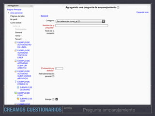 ACCIÓN
Pregunta emparejamientoCREAMOS CUESTIONARIOS
 
