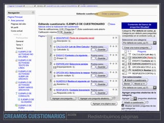 ACCIÓN
Redistribuimos páginasCREAMOS CUESTIONARIOS
 