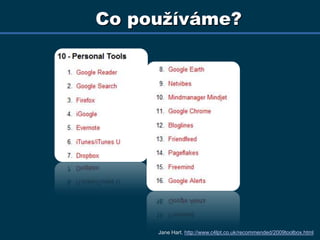 Moodle [org; cz], SAKAI, aTutor,…Úložiště: TELMAE; DILEO (edubrana.cz)eXe - eLearning XHTML editorPříručky: opf.slu.cz; CIT OU