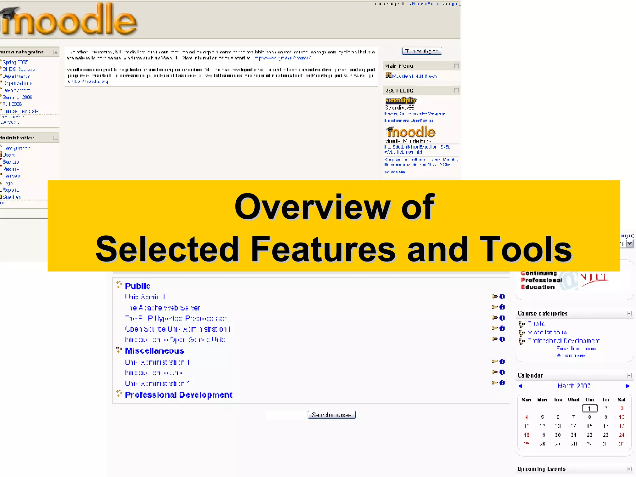 Overview of Selected Features and Tools 
