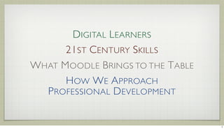 Moodle for Digital Natives
