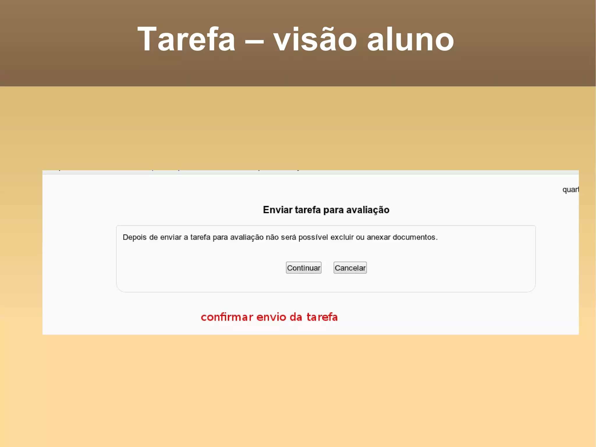 Tarefa – visão aluno 