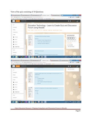 Open Education Resource: Flipping Using Quiz and Discussion Forum in Moodle
Page 8
View of the quiz consisting of 10 Questions
 