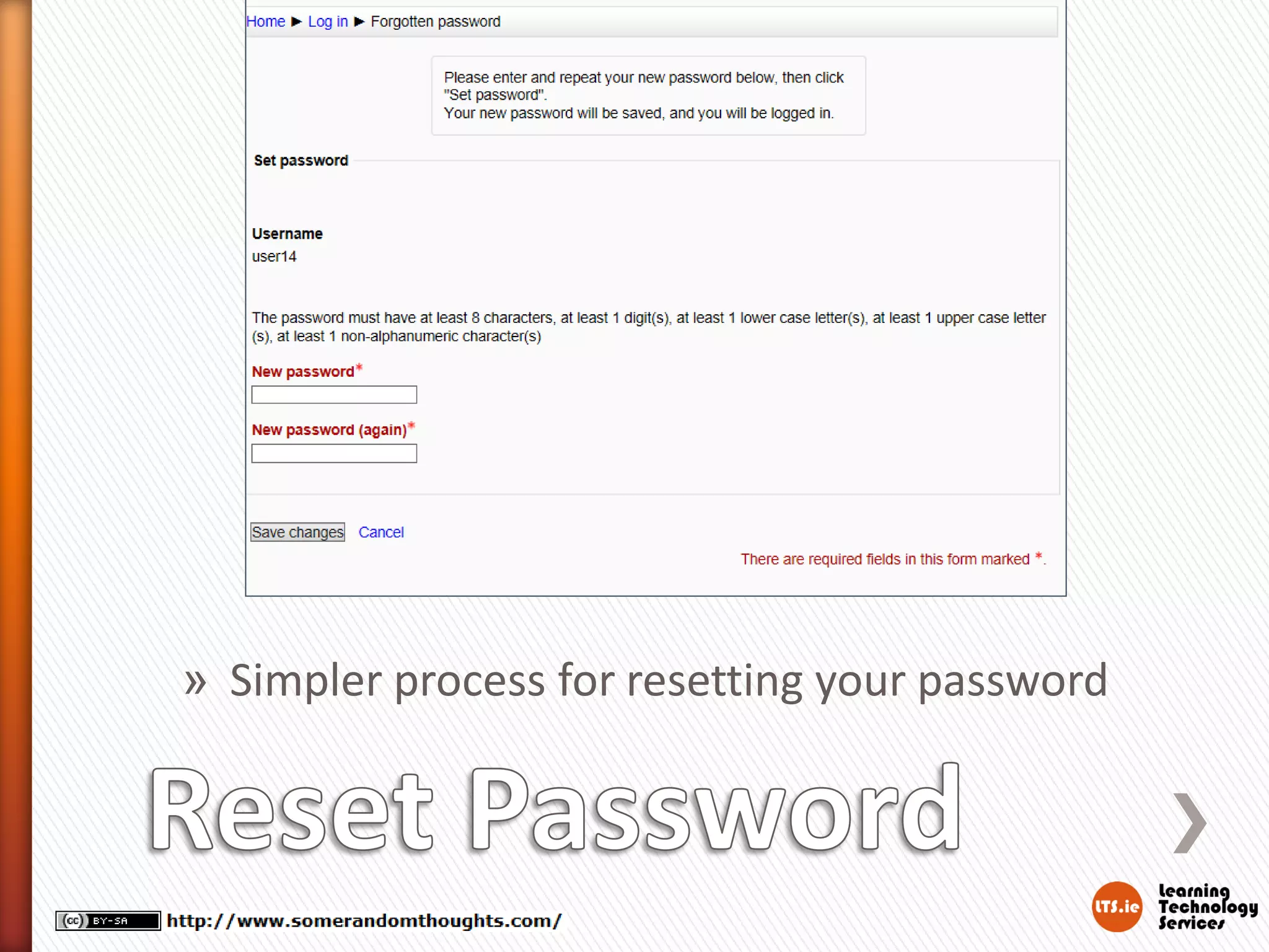 » Simpler process for resetting your password