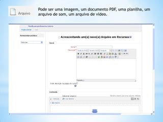 Pode ser uma imagem, um documento PDF, uma planilha, um
arquivo de som, um arquivo de vídeo.
 