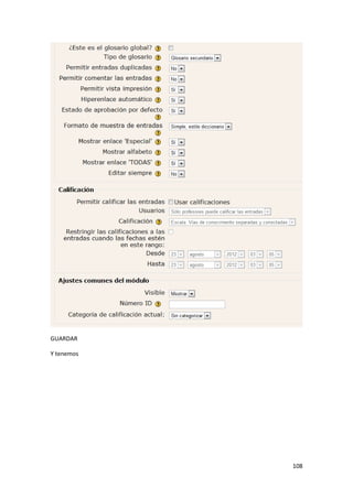 GUARDAR

Y tenemos




            108
 