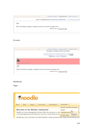 Por autor




Moodle.org

Plugin




             113
 