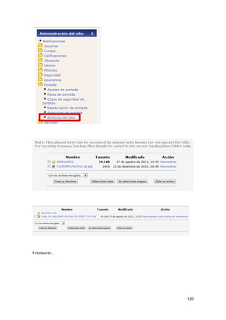 Y restaurar…




               320
 