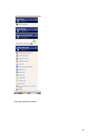 Y de nuevo aparece lo anterior




                                 34
 