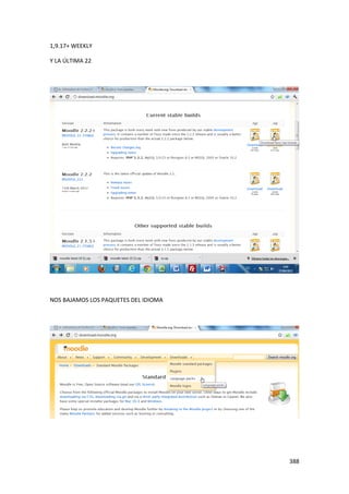 1,9.17+ WEEKLY

Y LA ÚLTIMA 22




NOS BAJAMOS LOS PAQUETES DEL IDIOMA




                                      388
 